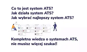 System ATS to narzędzie do zarządzania rekrutacją. Grafika pokazuje etapy procesu, od aplikacji po zatrudnienie.