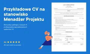 Przykładowe CV na stanowisko Menadżer Projektu, z profilem Jana Towarowskiego, doświadczonego project managera.