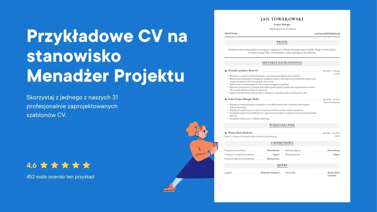 Przykładowe CV na stanowisko Menadżer Projektu, z profilem Jana Towarowskiego, doświadczonego project managera.